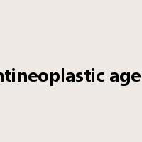 antineoplastic agent是什么意思