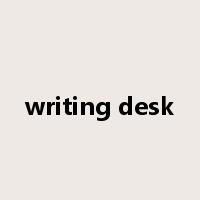 writing desk是什么意思
