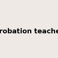 probation teacher是什么意思