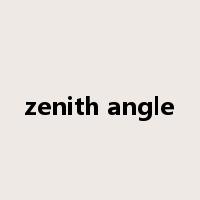 zenith angle是什么意思