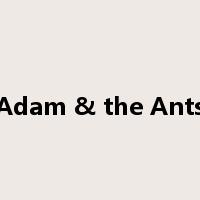 Adam & the Ants是什么意思