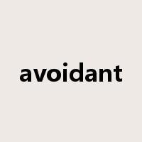 avoidant是什么意思