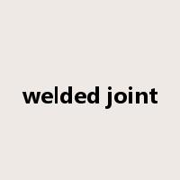 welded joint是什么意思