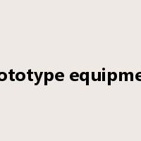 prototype equipment是什么意思