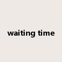 waiting time是什么意思