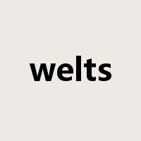 welts是什么意思