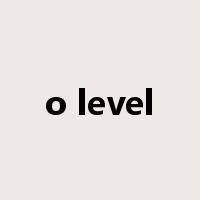 o level是什么意思