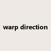 warp direction是什么意思
