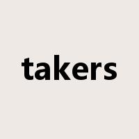 takers是什么意思