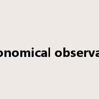 astronomical observation是什么意思