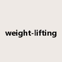 weight-lifting是什么意思