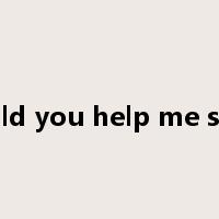 Would you help me stand是什么意思
