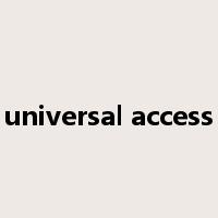 universal access是什么意思