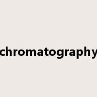 chromatography是什么意思