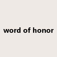 word of honor是什么意思