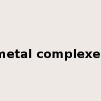 metal complexes是什么意思