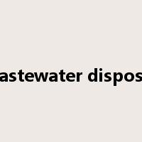 wastewater disposal是什么意思