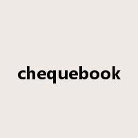 chequebook是什么意思