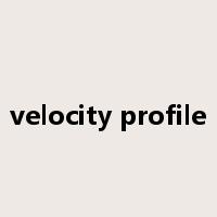 velocity profile是什么意思