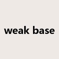 weak base是什么意思