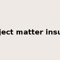 subject matter insured是什么意思