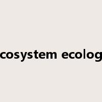 ecosystem ecology是什么意思