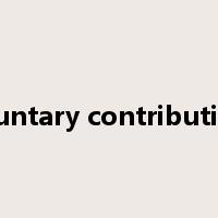 voluntary contributions是什么意思