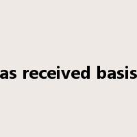 as received basis是什么意思