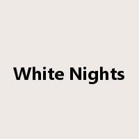 White Nights是什么意思