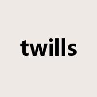 twills是什么意思