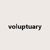 voluptuary是什么意思