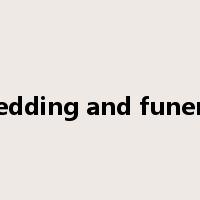 wedding and funeral是什么意思