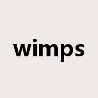 wimps是什么意思