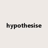 hypothesise是什么意思