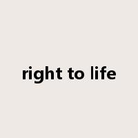 right to life是什么意思