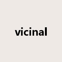 vicinal是什么意思