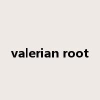 valerian root是什么意思