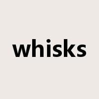 whisks是什么意思