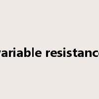 variable resistance是什么意思