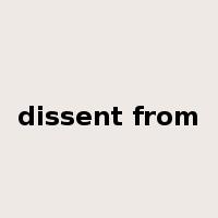 dissent from是什么意思