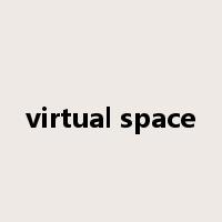 virtual space是什么意思