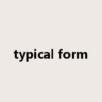 typical form是什么意思