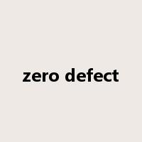 zero defect是什么意思