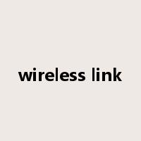 wireless link是什么意思