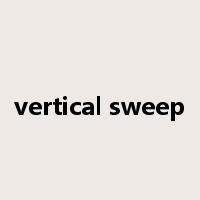 vertical sweep是什么意思