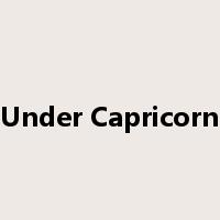 Under Capricorn是什么意思