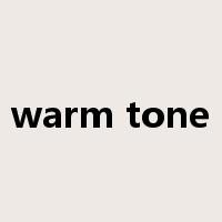 warm tone是什么意思