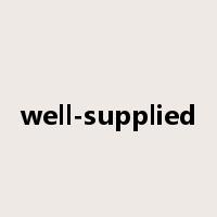 well-supplied是什么意思