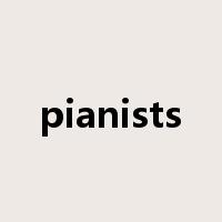 pianists是什么意思