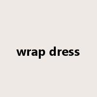 wrap dress是什么意思